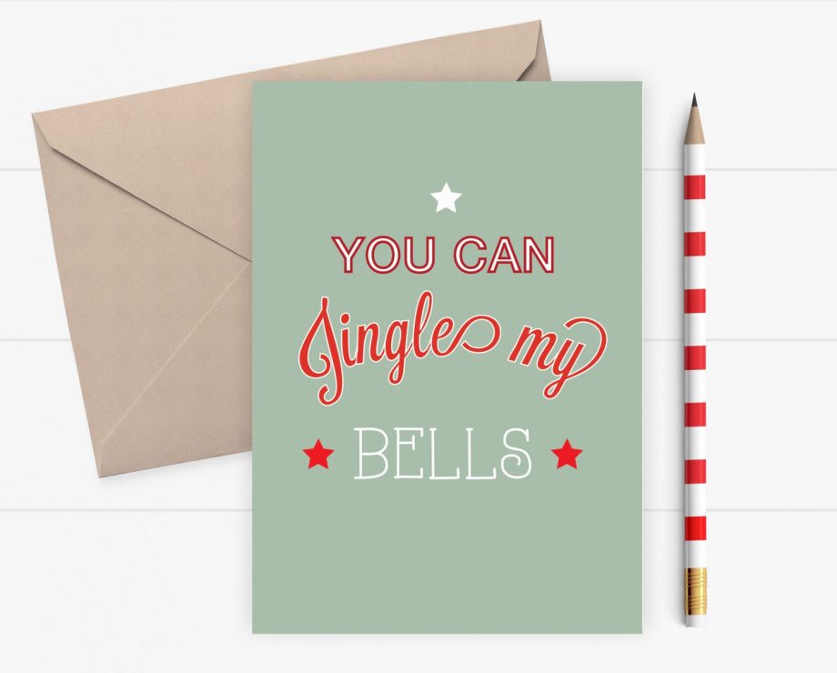 Funny Christmas card - you can jingle my bells