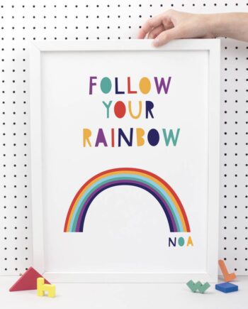 Follow Your Rainbow Print