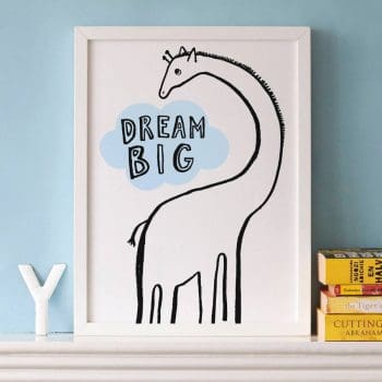 Dream Big Giraffe Print