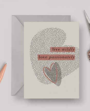 ‘Live Wildly’ A6 Greeting card with Grey Envelope