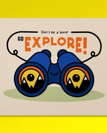 Don't be a Bore! Go Explore A6 Postcard
