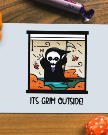 It's Grim outside! Halloween A6 Postcard