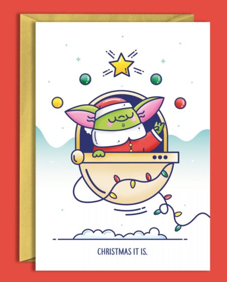 Christmas it is - Baby Yoda - Christmas Card