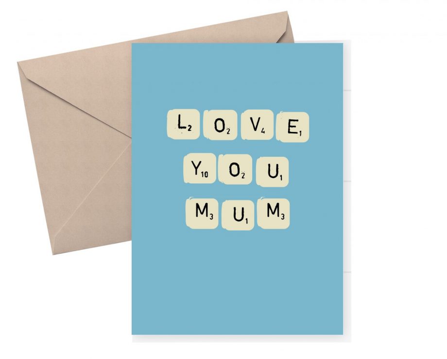 Love you Mum - birthday or Mother's Day card