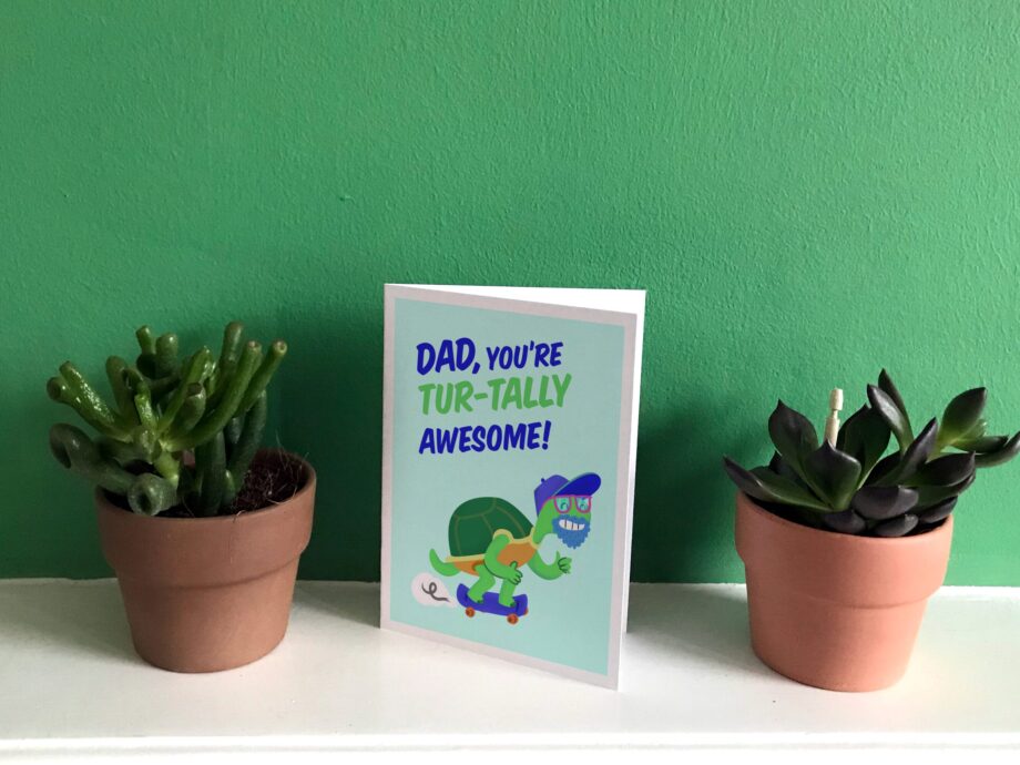 Dad, You're Turt-tally awesome | Father's day card