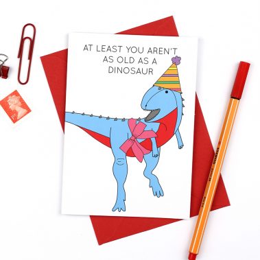 old as a dinosaur greeting card