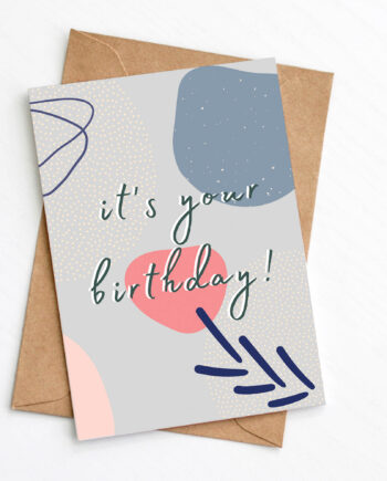 It's Your Birthday Card