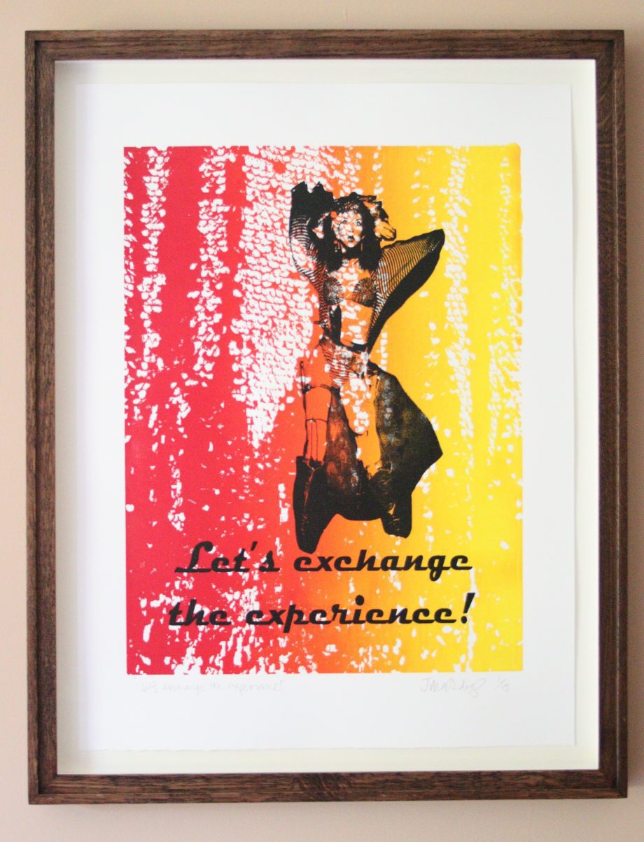 Let's Exchange the Experience - art print