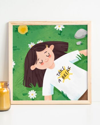 Take a Break Art Print - Positive Vibes Print