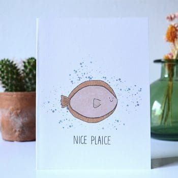 New home card “Nice Plaice”