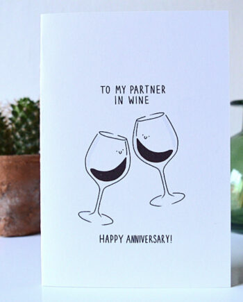 Anniversary Card | Valentine’s Card “To my partner in wine”