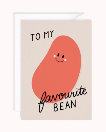 My Favourite Bean | Cute Anniversary Card | Valentines Card
