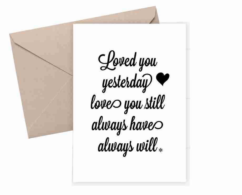 Loved You Yesterday Valentines Card