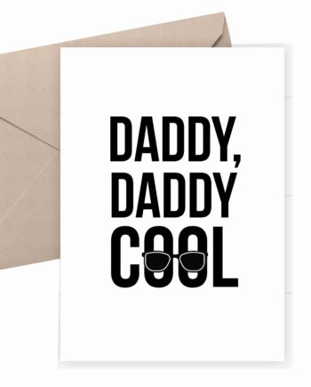 daddy cool father's Day card - black and white father's day card - Urban Makers