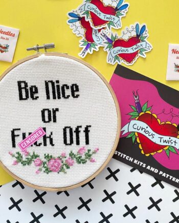 Be Nice Or F*ck Off- Cross Stitch Kit