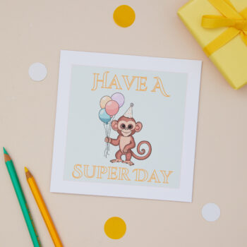 Celebration Card - Have a Super Day