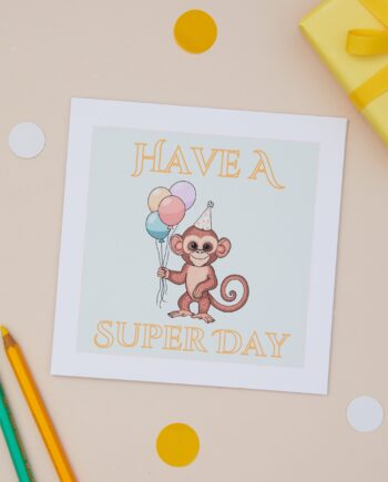 Celebration Card - Have a Super Day