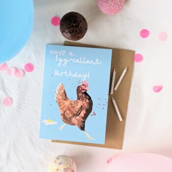 Chicken card - Have an eggsellent birthday 