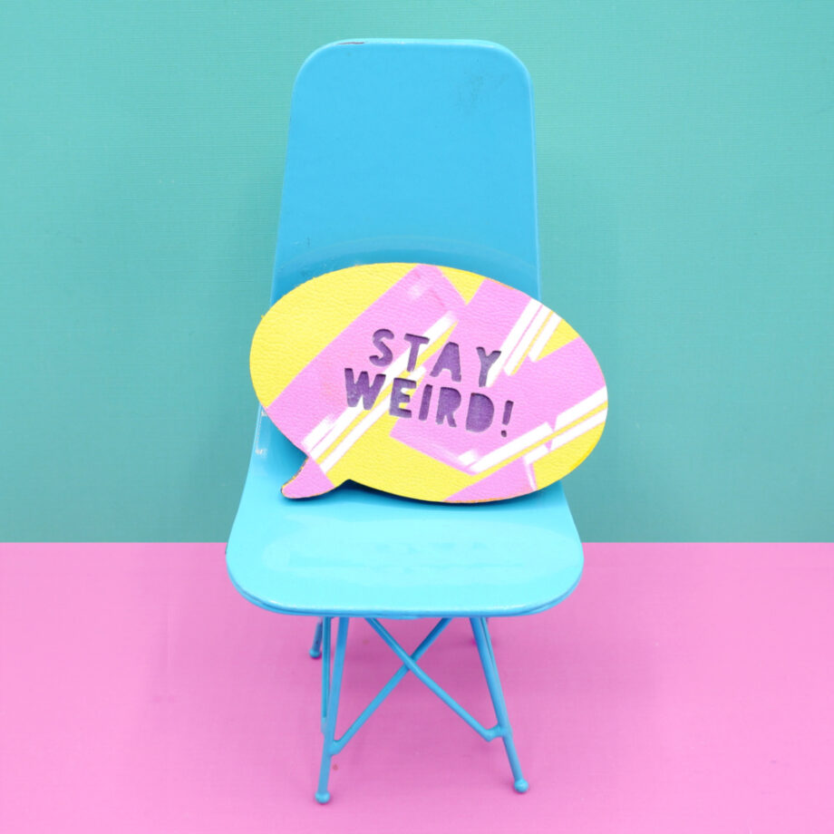 Quirky Speech Bubble Brooch | Stay Weird