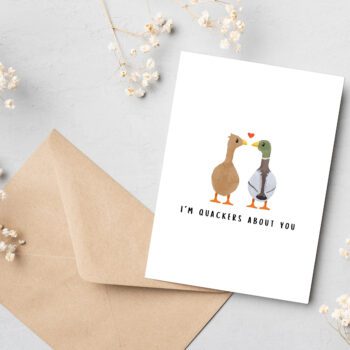 I’m Quackers About You – Cute Pun Valentine’s or Anniversary Card