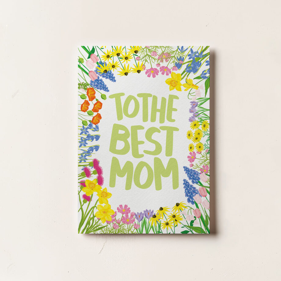 To The Best Mom Card