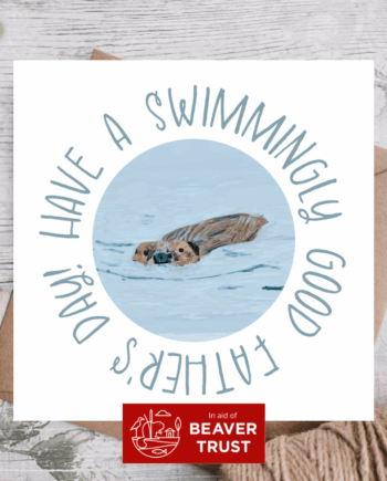 A beaver Swimming with 'Have a swimmingly good father's day! written around the circular image.