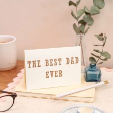 LPC042 Best Dad Ever Ivory Letterpress Best Dad - Fathers Day - Dad Appreciation Card