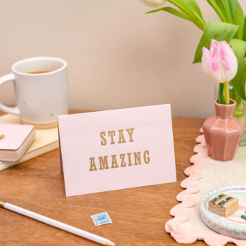 Letterpress Stay Amazing Friendship Romance Appreciation on Pink Card