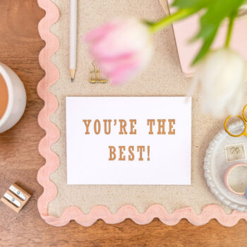 Letterpress You're The Best Valentine or Galentine Card