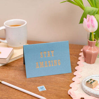 Letterpress Stay Amazing Friendship Romance Appreciation Card